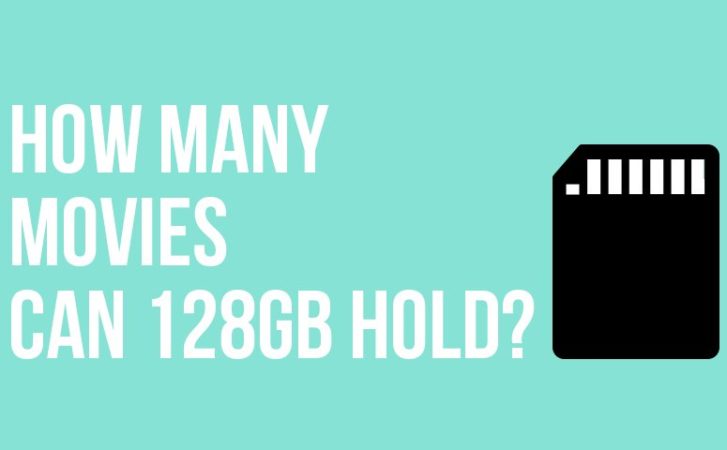 How Many Movies Can 128GB Hold how-many-photos-can-128gb-hold-pfre